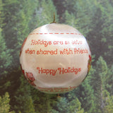 Holidays are sweeter when shared with friends Happy Holidays ornament