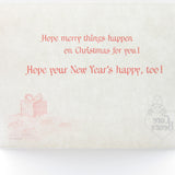 Hope merry things happen on Christmas for you, hope your New Year's happy too greeting card